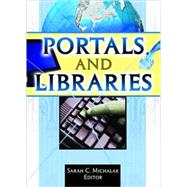 Portals And Libraries by Michalak; Sarah C., 9780789029324
