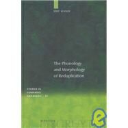 The Phonology and Morphology of Reduplication by Raimy, Eric, 9783110169324