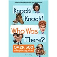 Knock! Knock! Who Was There? by Elling, Brian; Harrison, Nancy; Thomson, Andrew, 9780515159325