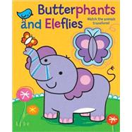 Butterphants and Eleflies by Lori C Froeb; Luana Rinaldo, 9780794419325