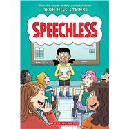 Speechless: A Graphic Novel by Steinke, Aron Nels; Steinke, Aron Nels, 9781338849325