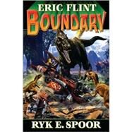 Boundary by Eric Flint; Ryk E. Spoor, 9781416509325