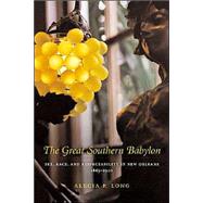 The Great Southern Babylon by Long, Alecia P., 9780807129326