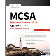 MCSA Windows Server 2016 Study Guide: Exam 70-742 by Panek, William, 9781119359326