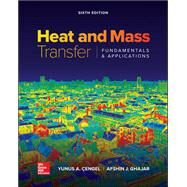 Package: Loose Leaf for Heat and Mass Transfer: Fundamentals and Applications with Connect Access Card by Cengel, Yunus; Ghajar , Afshin, 9781260699326
