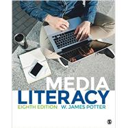 Media Literacy by Potter, W. James, 9781483379326