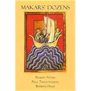Makars' Dozens by Peters, Robert; Trachtenberg, Paul; Hauk, Barbara, 9781888219326
