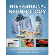 Interventional Nephrology by Asif, Arif; Agarwal, Anil; Yevzlin, Alexander; Wu, Steven; Beathard, Gerald, 9780071769327