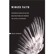 Winged Faith by Srinivas, Tulasi, 9780231149327