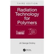 Radiation Technology for Polymers by Drobny, Jiri George, 9780367189327