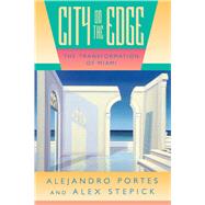 City on the Edge by Portes, Alejandro, 9780520089327