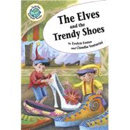 The Elves and the Trendy Shoes by Foster, Evelyn; Venturini, Claudia, 9780778719328