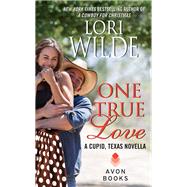 1 TRUE LOVE                 MM by WILDE LORI, 9780062219329