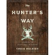 The Hunter's Way by Raleigh, Craig, 9780062839329