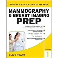 Mammography and Breast Imaging PREP: Program Review and Exam Prep by Peart, Olive, 9780071749329