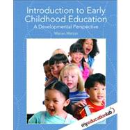 Introduction to Early Childhood Education : A Developmental Perspective by Marion, Marian C., 9780131139329