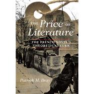The Price of Literature by Bray, Patrick M., 9780810139329