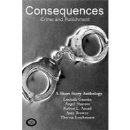 Consequences by Sharum, Angel; Gunnin, Lucinda; Arend, Robert L.; Browne, Amy, 9781456309329