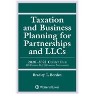Taxation and Business Planning for Partnerships and LLCs 2019-2020 Client File by Borden, Bradley T., 9781543809329