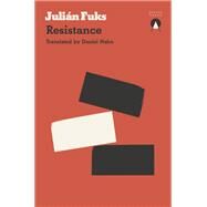 Resistance by Fuks, Julin; Hahn, Daniel, 9781999859329