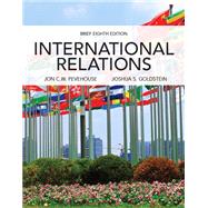 International Relations, Brief Edition [Rental Edition] by Pevehouse, Jon C., 9780135229330