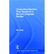 Conducting Reaction Time Research in Second Language Studies by Jiang; Nan, 9780415879330