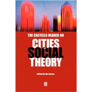 The Castells Reader on Cities and Social Theory by Susser, Ida, 9780631219330