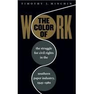 The Color of Work by Minchin, Timothy J., 9780807849330