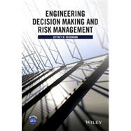 Engineering Decision Making and Risk Management by Herrmann, Jeffrey W., 9781118919330