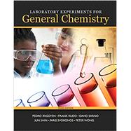Laboratory Experiments for General Chemistry by Svoronos, Paris; Wong, Peter; Irigoyen, Pedro; Rudo, Frank; Sarno, David, 9781524989330