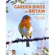 An ID Guide to Garden Birds of Britain & Northwest Europe by Couzens, Dominic, 9781913679330