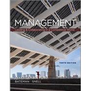 Management :  Leading & Collaborating in the Competitive World by Bateman, Thomas; Snell, Scott, 9780078029332