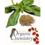 Organic Chemistry : A Brief Introduction by Ouellette, Robert J., 9780138419332