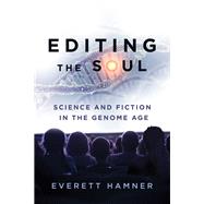 Editing the Soul by Hamner, Everett, 9780271079332