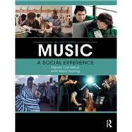 Music: A Social Experience by Cornelius; Steven, 9780415789332