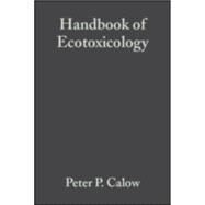 Handbook of Ecotoxicology by Calow, Peter P., 9780632049332