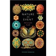 Nature As Event by Debaise, Didier; Halewood, Michael, 9780822369332