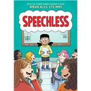 Speechless: A Graphic Novel by Steinke, Aron Nels; Steinke, Aron Nels, 9781338849332