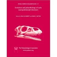 Special Papers in Palaeontology, Evolution and Palaeobiology of Early Sauropodomorph Dinosaurs by Barrett, Paul M.; Batten, David J., 9781405169332