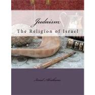 Judaism by Abrahams, Israel; Gahan, Desmond, 9781477519332