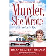Murder in Red by Fletcher, Jessica; Land, Jon, 9780451489333