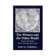 The Witness and the Other World by Campbell, Mary Baine, 9780801499333