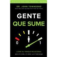 Gente que sume/ People Who Add Up by Townsend, John, Dr., 9780829769333