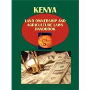 Kenya Land Ownership and Agriculture Laws Handbook by Int'l Business Publications, USA, 9781438759333
