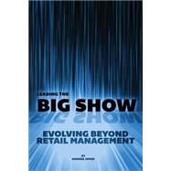 Leading the Big Show by Jones, Andrea; Harle, Lindsay; Corona, Maya, 9781507509333