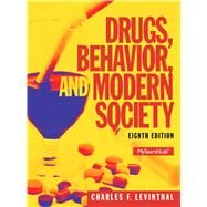 Drugs, Behavior, and Modern Society by Levinthal, Charles F., 9780205959334