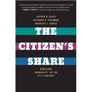 The Citizen's Share by Blasi, Joseph R.; Freeman, Richard B.; Kruse, Douglas L., 9780300209334
