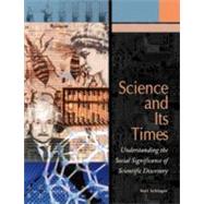 Science and Its Times by Schlager, Neil; Lauer, Josh, 9780787639334