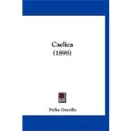 Caelica by Greville, Fulke, 9781120169334