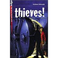 Thieves! by Schroeder, Andreas, 9781550379334